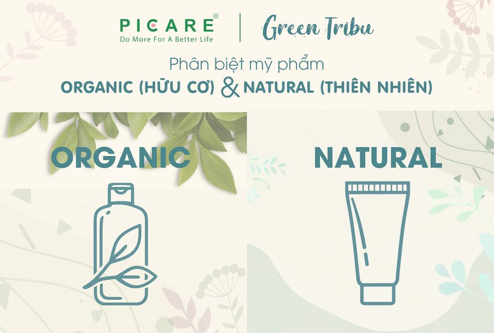 Phân biệt mỹ phẩm Organic (hữu cơ) & Natural (thiên nhiên)